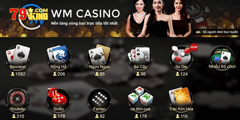 Hướng dẫn cách tham gia sảnh WM Casino tại 79king