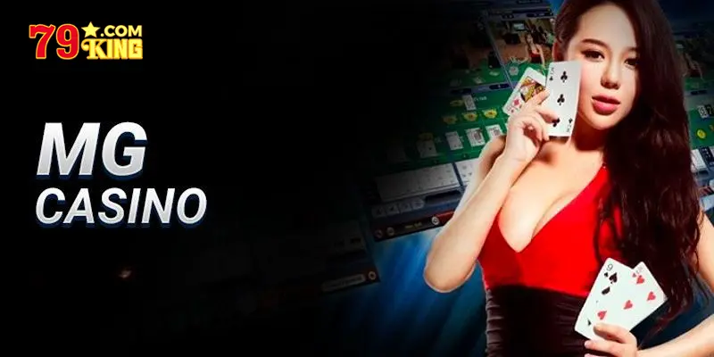 Khám phá kho game casino tại sảnh cược MG